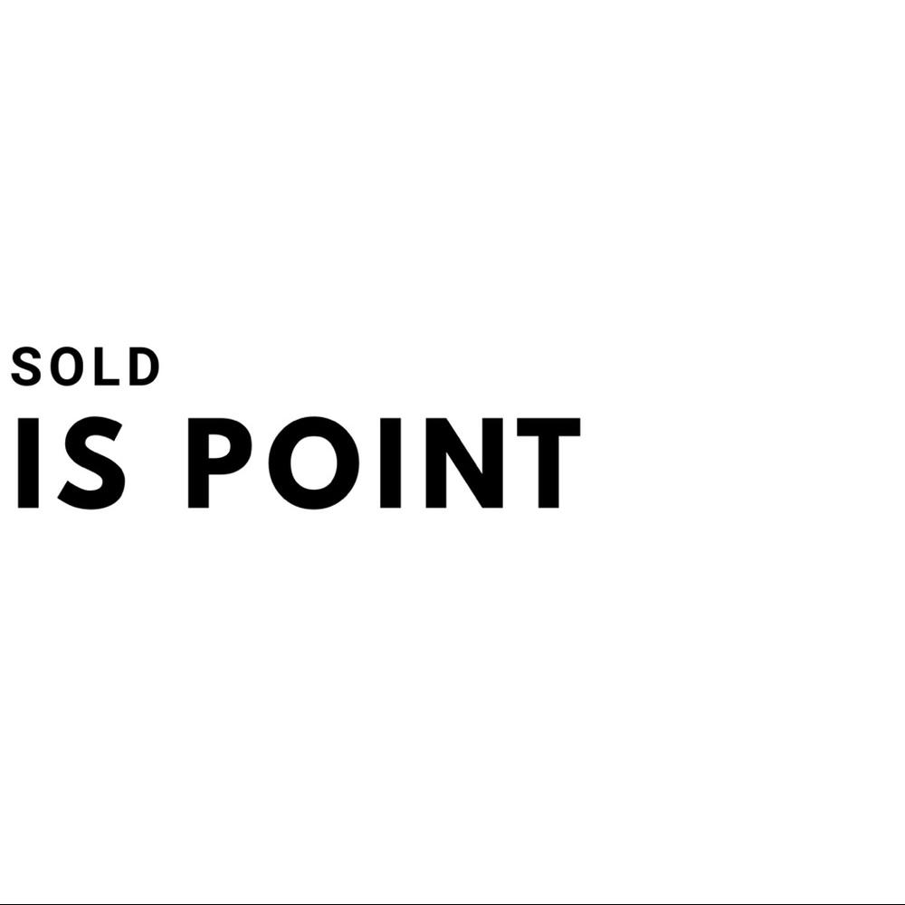 Everything sold beyond this point.